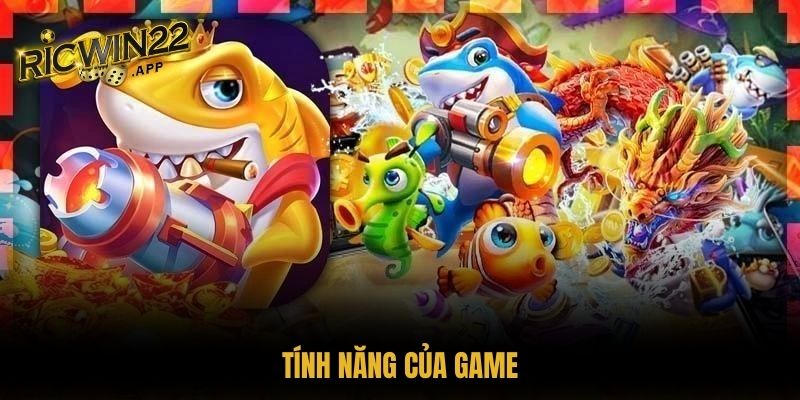 Game có nhiều tính năng hấp dẫn để bạn trải nghiệm 
