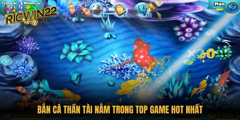 Bắn Cá Thần Tài nằm trong top game hot nhất