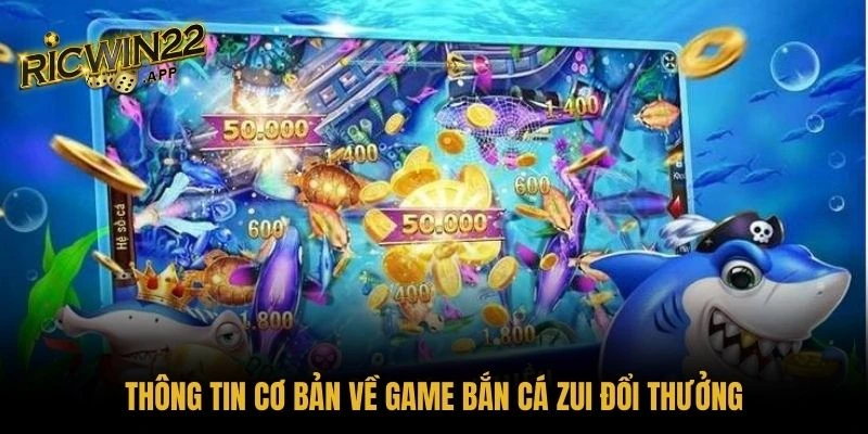 Bắn cá ăn tiền là tựa game hấp dẫn đáng tham gia