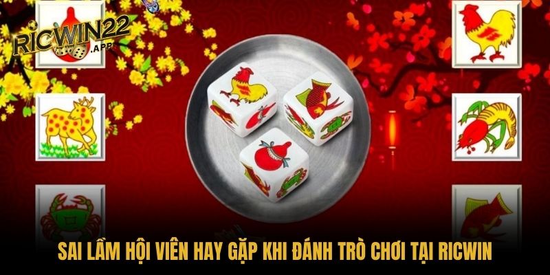 Sai lầm hội viên hay gặp khi đánh trò chơi tại RICWIN