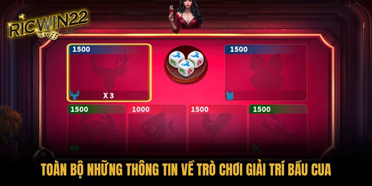Toàn bộ những thông tin về trò chơi giải trí Bầu Cua