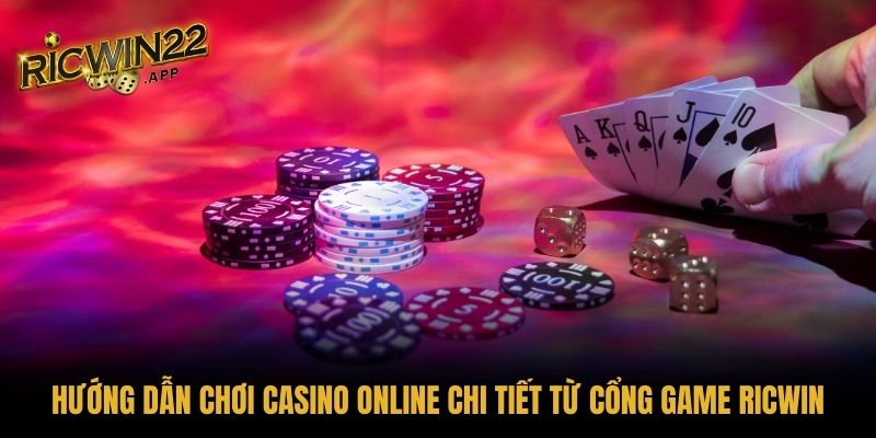 Hướng dẫn chơi casino online