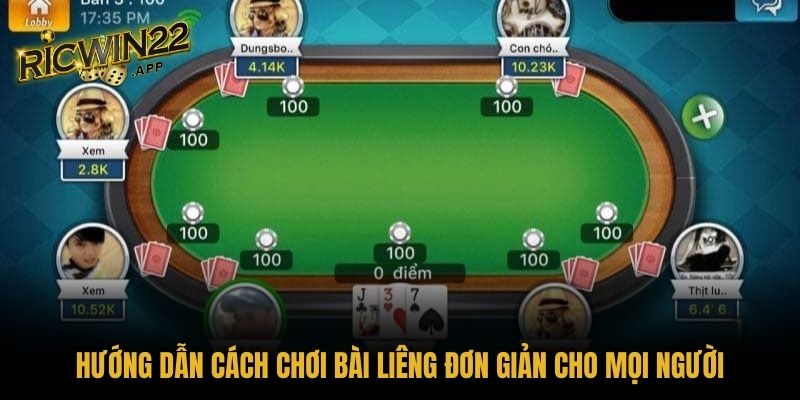 Hướng dẫn cách chơi bài Liêng đơn giản cho mọi người