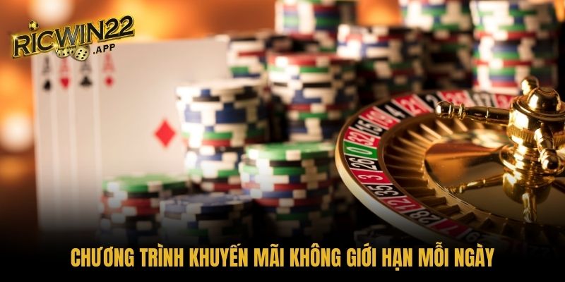 Chương trình khuyến mãi không giới hạn mỗi ngày