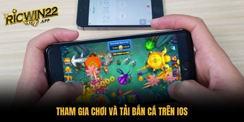 Tham gia chơi và tải bắn cá trên IOS
